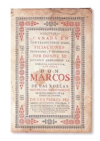 ROELAS Y PAZ, MARCOS DE LAS.  Executoria.  1706.  Patent of nobility printed from type.